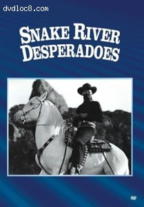 Snake River Desperadoes Cover