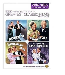 TCM Greatest Classic Films Collection: Astaire and Rogers Volume 2 (Roberta / Follow the Fleet / Flying Down to Rio / The Story of Vernon and Irene Castle) Cover