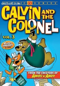 Calvin and the Colonel: Volume 3 (Lost Cartoon Classics) Cover