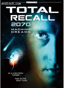 Total Recall 2070: Machine Dreams (Echo Bridge) Cover
