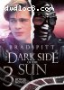 Dark Side of the Sun, The (with 3 Bonus Movies)