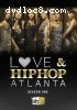 Love &amp; Hip Hop Atlanta: Season One