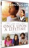 Once Upon a Lifetime
