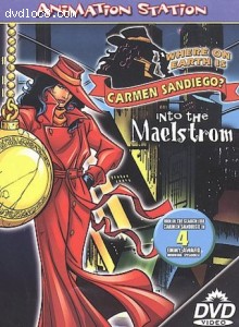 Where on Earth is Carmen Sandiego?: Into the Maelstrom (Sterling) Cover