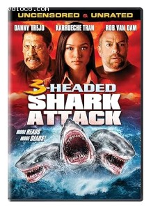 3-Headed Shark Attack (Uncensored &amp; Unrated) Cover