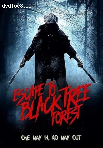 Escape to Black Tree Forest Cover