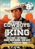 When Cowboys Were King: 8-Movie Collection (Boss of Bullion City / Feud of the West / Pocatello Kid / The Lion's Den / Romance on the Range / Rootin' Tootin' Rhythm / Tex Rides with the Boy Scouts / Thrill Hunter)