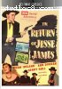 Return of Jesse James, The