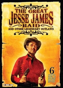 Great Jesse James Raid and Other Legendary Outlaws, The (Great Jesse James Raid / Renegade Girl / Return of Jesse James / Gunfire / Dalton Gang / I Shot Billy the Kid) Cover