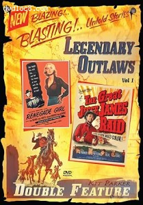 Legendary Outlaws Double Feature Vol. 1 (Renegade Girl / The Great Jesse James Raid) Cover