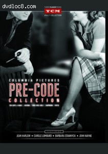 Columbia Pictures Pre-Code Collection (Ten Cents a Dance / Arizona / Three Wise Girls / Shopworn / Virtue - TCM Vault Collection) Cover Columbia Pictures Pre-Code Collection (Ten Cents a Dance / Arizona / Three Wise Girls / Shopworn / Virtue - TCM Vault Collection) Cover