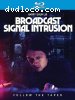 Broadcast Signal Intrusion [Blu-Ray]