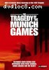 Tragedy of the Munich Games, The