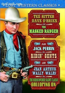 Lost Western Classics: The Masked Ranger / Ridin' Gents / Galloping On (Silent) Cover