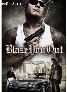 Blaze You Out Cover