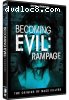 Becoming Evil: Rampage