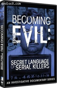 Becoming Evil: Secret Language of Serial Killers Cover
