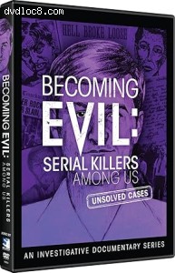 Becoming Evil: Serial Killers Among Us Cover