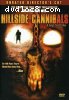 Hillside Cannibals (Unrated Director's Cut)