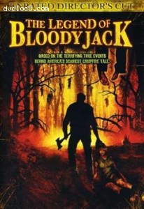 Legend of Bloody Jack, The (Unrated Director's Cut) Cover