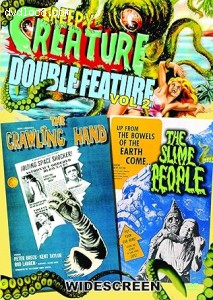 Creepy Creature Double Feature Volume 2 (The Crawling Hand / The Slime People) Cover