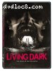 Living Dark: The Story of Ted the Caver