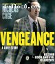 Vengeance: A Love Story [Blu-Ray]