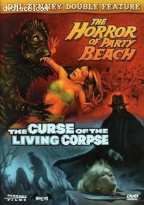 Horror of Party Beach, The / The Curse of the Living Corspe (Del Tenney Double Feature) Cover