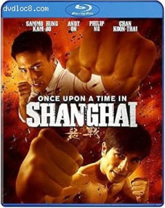 Once Upon a Time in Shanghai [Blu-Ray] Cover