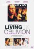 Living in Oblivion