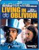 Living in Oblivion (20th Anniversary Edition) [Blu-Ray + DVD]