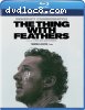 Thing with Feathers, The [Blu-ray]