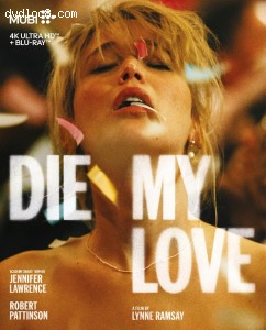 Die My Love [4K Ultra HD + Blu-ray] Cover