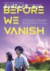 Before We Vanish