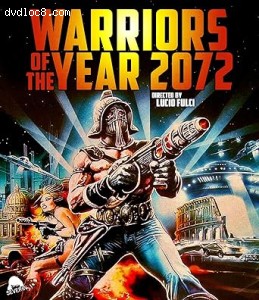 Warriors of the Year 2072 (2-Disc Special Edition) [Blu-Ray + CD] Cover