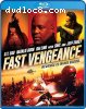 Fast Vengeance [Blu-Ray]