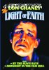 Light of Faith, The / By the Sun's Rays / Midnight in the Old Mill (Lost Silent Classics Collection)