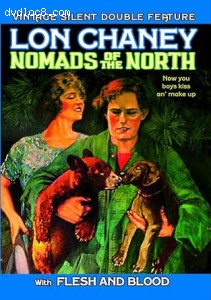 Lon Chaney Double Feature (Nomads of the North / Flesh and Blood) Cover