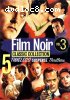 Film Noir Classic Collection: Vol. 3 (Border Incident / His Kind of Woman / Lady in the Lake / On Dangerous Ground / The Racket / Film Noir: Bringing Darkness to Light)