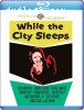 While the City Sleeps [Blu-Ray]