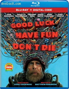 Good Luck, Have Fun, Don't Die [Blu-ray + Digital]