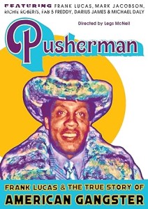 Pusherman: Frank Lucas &amp; the True Story of American Gangster Cover