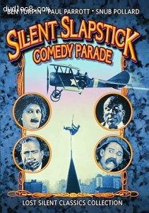 Silent Slapstick Comedy Parade (Air Pockets / Don't Butt In! / Grab the Ghost / The Daredevil) (Lost Silent Classics Collection) Cover