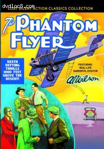 Phantom Flyer, The (Lost Silent Action Classics Collection) Cover