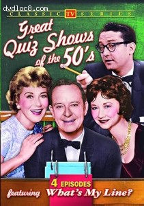 Great Quiz Shows of The 50's featuring What's My Line? Cover