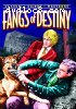 Fangs of Destiny