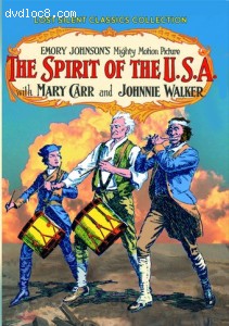 Spirit of the USA, The (Lost Silent Classics Collection) Cover