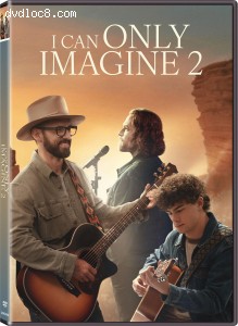 I Can Only Imagine 2
