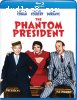 Phantom President, The [Blu-ray]