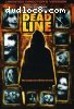 Dead Line (Unrated Director's Version)